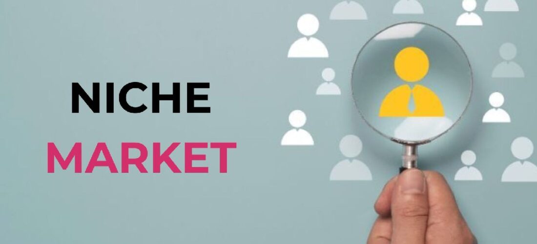 Niche Marketing: Finding and Engaging Your Target Audience