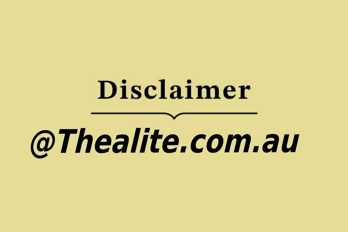 Purpose of the Disclaimer on thealite.com.au