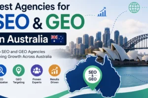 Best Agencies for SEO and GEO in Australia