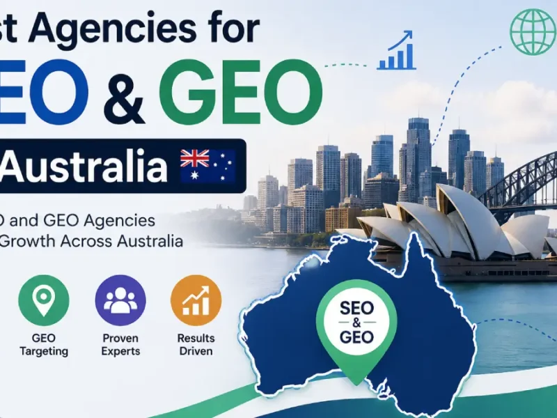 Best Agencies for SEO and GEO in Australia