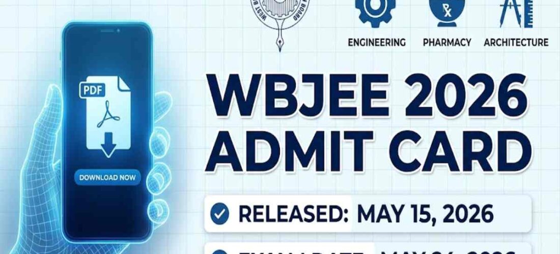 WBJEE Admit Card 2026: Download Link, Dates & Details
